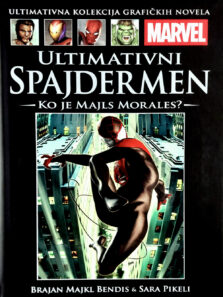 Marvel grafičke novele 34 <br> Ultimativni Spajdermen – Ko je Majls Morales?