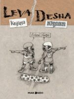 Aleksa Gajić Leva knjiga - Desna knjiga (sa dodacima)
