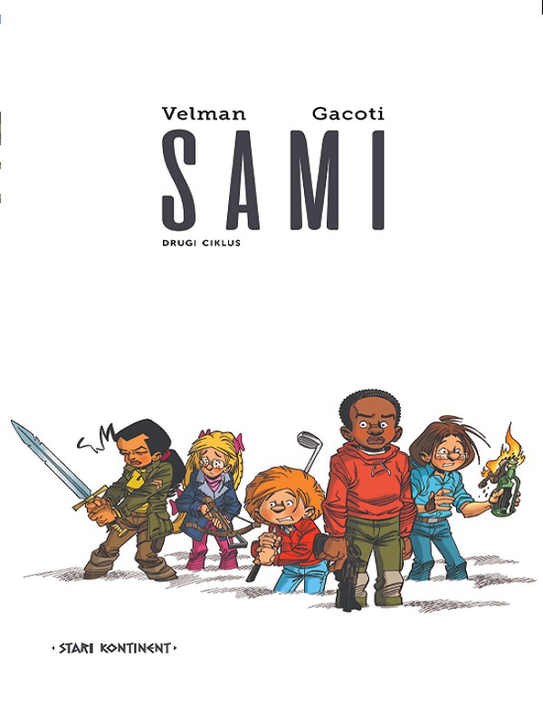 Stari kontinent 59 <br> Sami: Drugi ciklus
