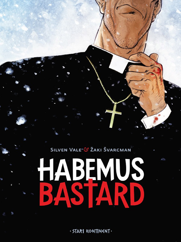 Stari Kontinent 164 <br> Habemus bastard