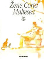 Corto Maltese <br> komplet Žene Corta Maltesea + Sjećanja