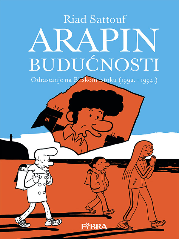 Arapin budućnosti 5 <br> Odrastanje na Bliskom istoku (1992. – 1994.)
