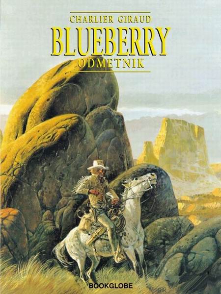Blueberry 16 <br> Odmetnik