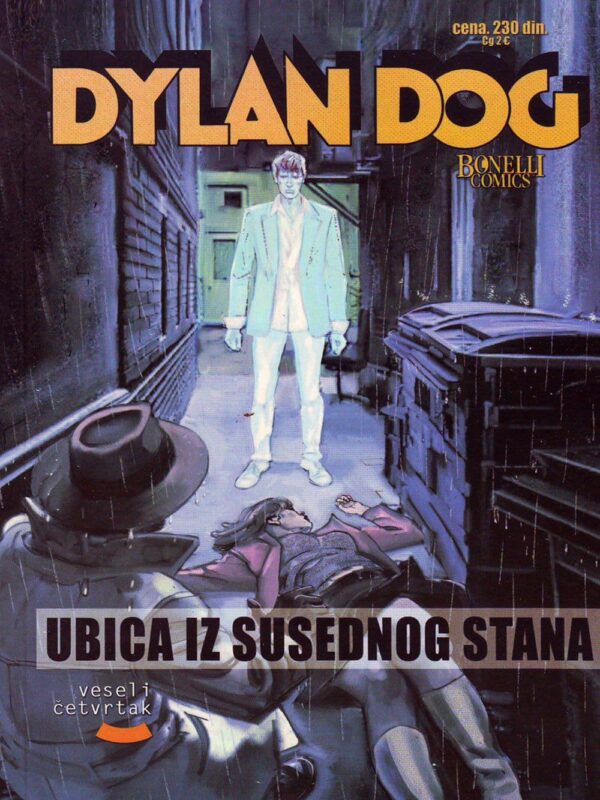 Dilan Dog 98 <br>Ubica iz susednog stana