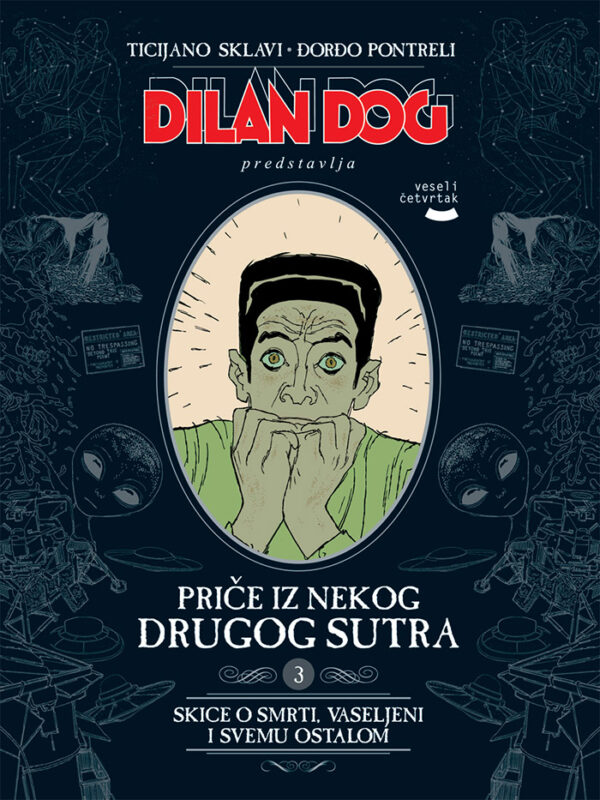 Priče iz nekog drugog sutra 3 <br>Skice o smrti, vaseljeni i svemu ostalom