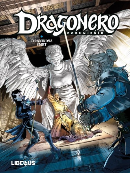 Dragonero Pobunjenik 13 <br>Tiraninova smrt