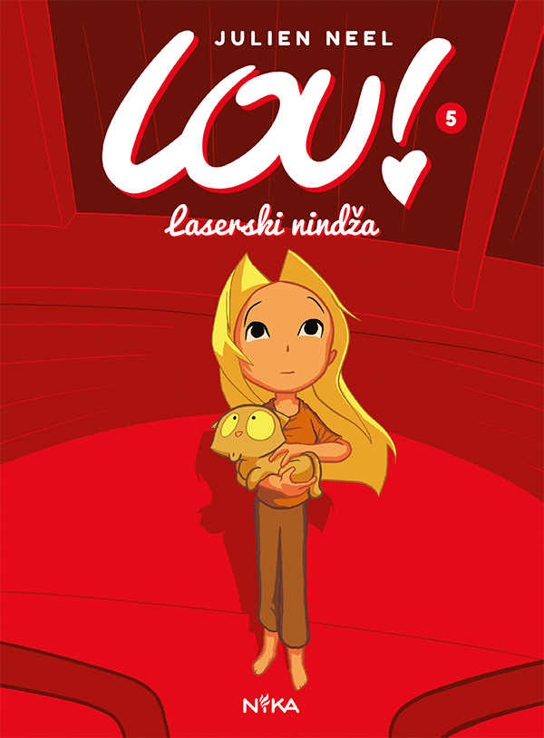 Lou! 5 <br> Laserski nindža