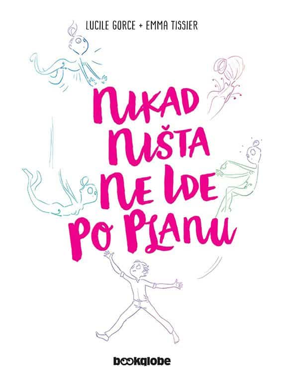 Nikad ništa ne ide po planu