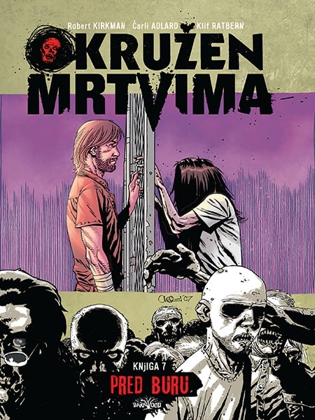 Okružen mrtvima 7 <br> Pred buru (tvrde korice)