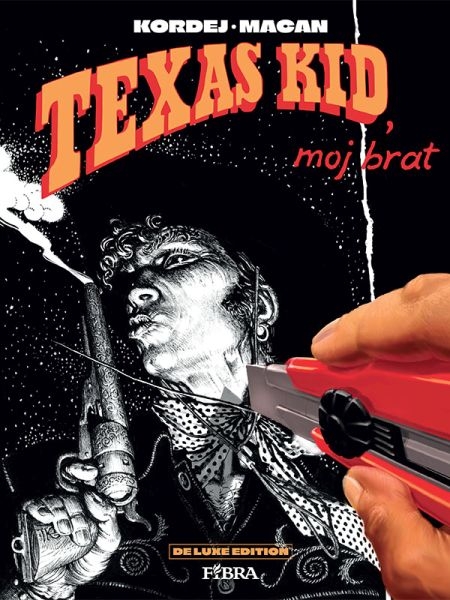 Orka 64 <br> Texas Kid, moj brat – Deluxe Edition