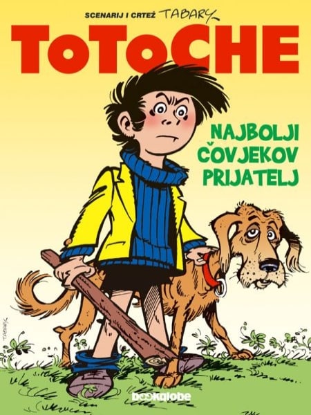 Totoche 8 <br> Najbolji čovjekov prijatelj
