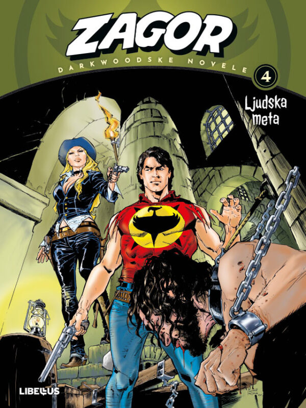 Zagor Darkwoodske novele 4 <br>Ljudska meta