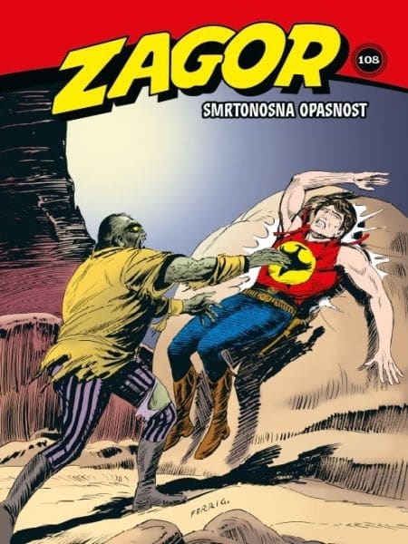 Zagor kolor 108 <br> Smrtonosna opasnost