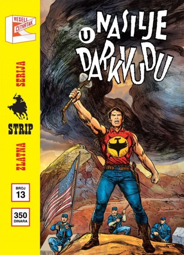 Zlatna Serija 13 <br>Zagor <br>(Korica E) Nasilje u Darkvudu