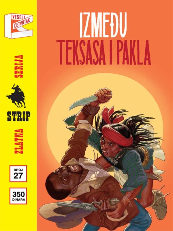 Zlatna Serija 27 (Korica B) <br> Dedvud Dik Između Teksasa i pakla