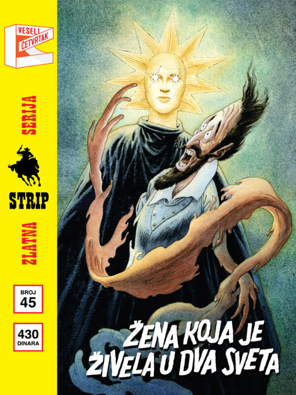 Zlatna Serija 45 (Korica B) <br> Priče iz baze <br>„Drugde“ Žena koja je živela u dva sveta