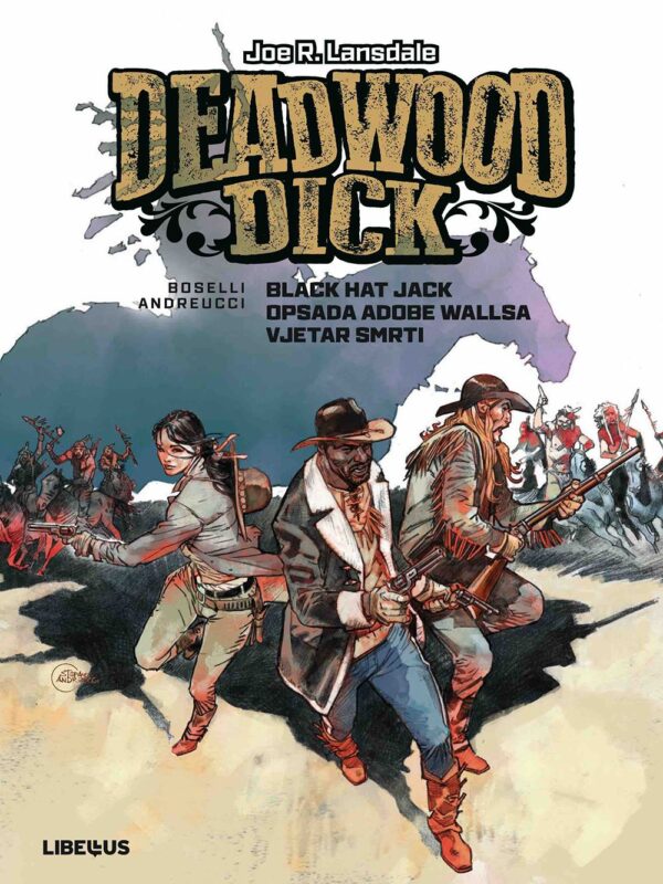 Deadwood Dick 3 <br> Epizode 5-7