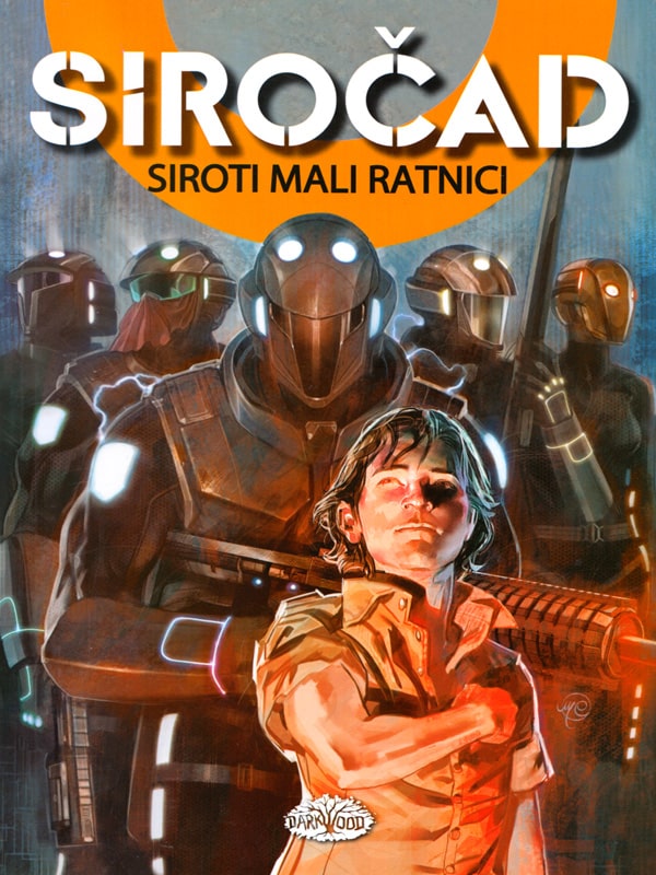 Siročad 1 <br> Siroti mali ratnici (tvrde korice)