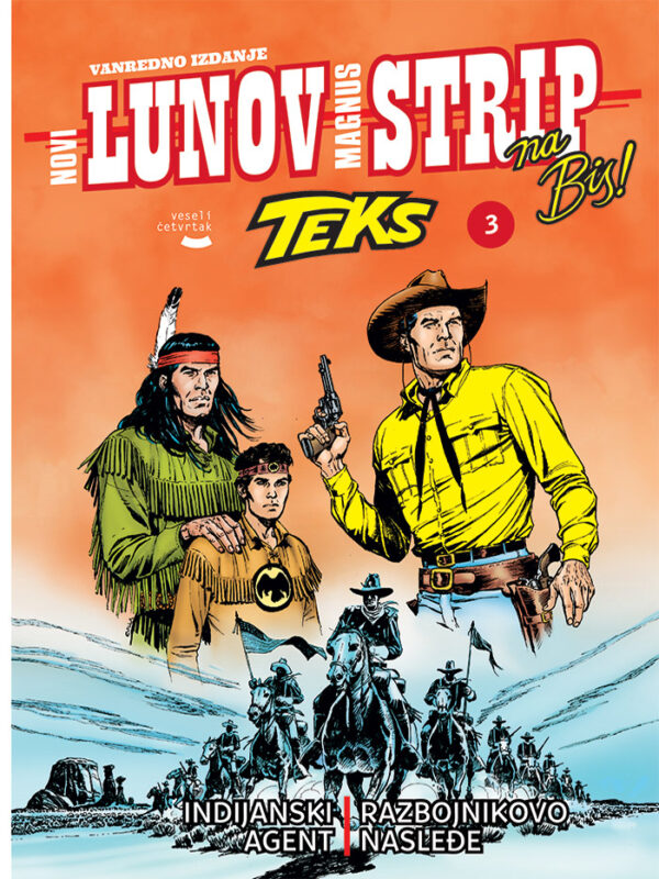 Novi Lunov Magnus Strip na bis 3 <br> Teks <br> Indijanski agent / Razbojnikovo nasleđe